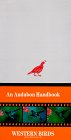Western Birds: An Audubon Handbook