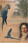 Spix's Macaw: The Race to Save the World's Rarest Bird
