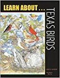 Learn About Texas Birds: A Learning and Activity Book