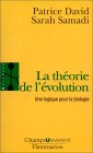 La théorie de l'évolution : Une logique pour la biologie