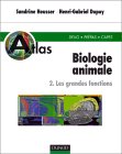 Atlas de biologie animale, tome 2 : Les Grandes Fonctions