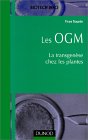 Les OGM : La Transgénèse chez les plantes