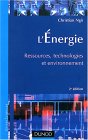Énergie : Ressources, technologies et environnement