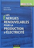 Les énergies renouvelables pour la production d'électricité