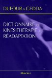 Dictionnaire de Kinésithérapie et Réadaptation