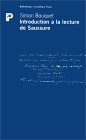 Introduction a la lecture de saussure