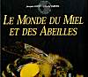 Le monde du miel et des abeilles