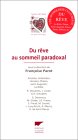 Du rêve au sommeil paradoxal, une anthologie culturelle du rêve
