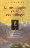 La montagne et le coquillage : Comment Nicolas Sténon a remis en cause la Bible et créé les sciences de la terre
