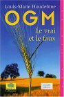 OGM : Le vrai et le faux
