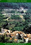 L'évaluation du paysage : une utopie nécessaire ?