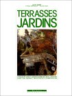 Terrasses, jardins