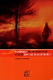 Pourquoi les incendies de forêt sont-ils si meurtriers ?