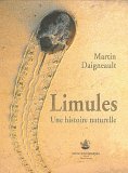 Limules : Une histoire naturelle