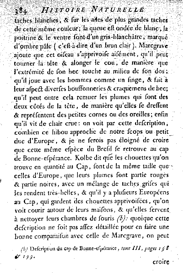 Oiseaux étrangers qui ont rapport aux Hiboux et aux Chouettes.