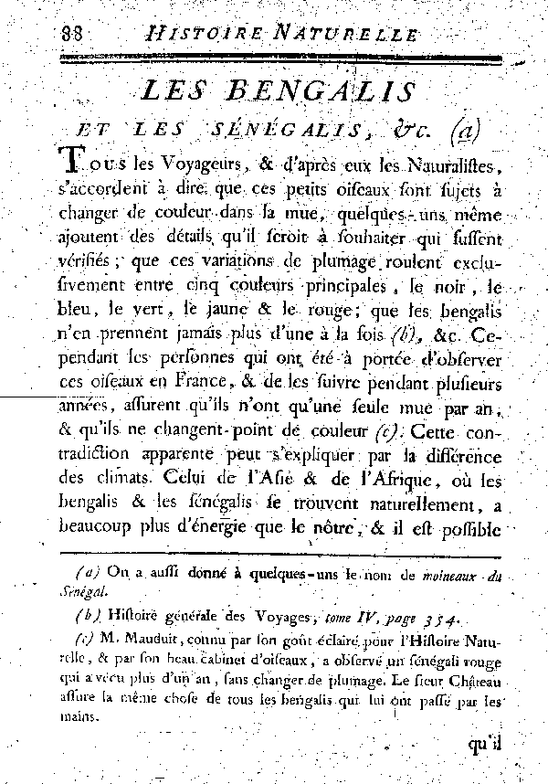 Les Bengalis et les Sénégalis.