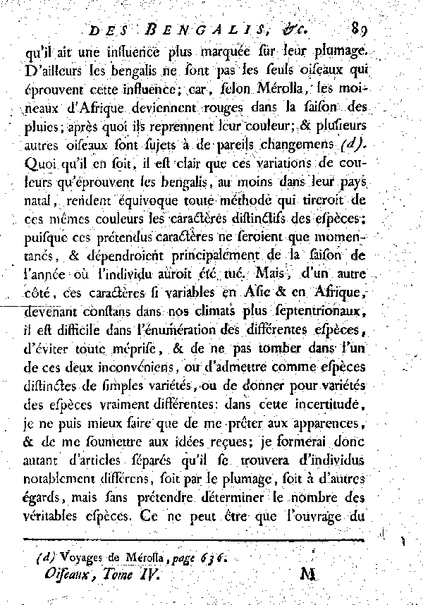 Les Bengalis et les Sénégalis.