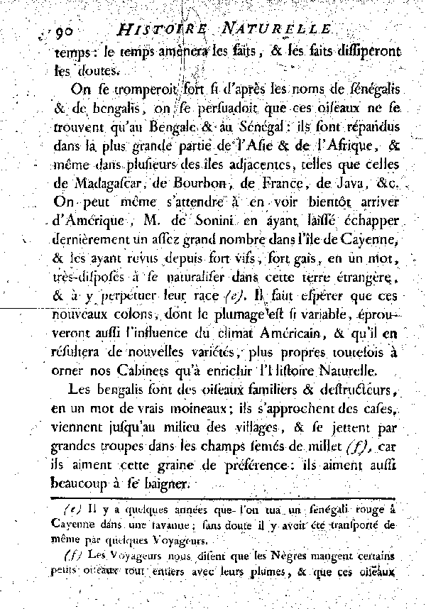 Les Bengalis et les Sénégalis.