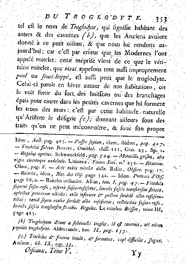 LE TROGLODYTE vulgairement et improprement le Roitelet.