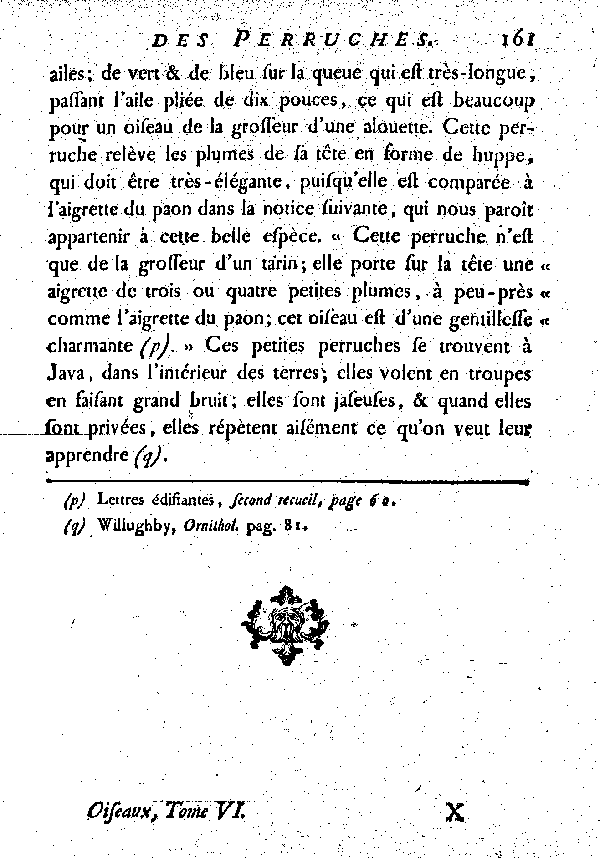 La Perruche huppée. , à queue longue et inégale.