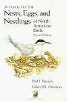 A Guide to the Nests, Eggs and Nestlings of North American Birds