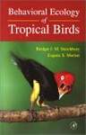 Behavioral Ecology of Tropical Birds