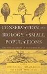 Conservation and Biology of Small Populations: The Song Sparrows of Mandarte Island