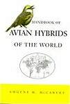 Handbook of Avian Hybrids of the World