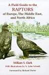A Field Guide to the Raptors of Europe, the Middle East, and North Africa
