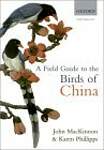 A Field Guide to the Birds of China