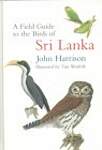 A Field Guide to the Birds of Sri Lanka