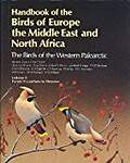 Handbook of the Birds of Europe, the Middle East and North Africa: The Birds of the Western Palearctic : Tyrant Flycatchers to Thrushes