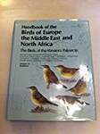 Handbook of the Birds of Europe the Middle East and North Africa: The Birds of the Western Palearctic : Warblers