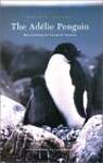 The Adelie Penguin â' Bellwether of Climate Change