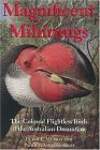 Magnificent Mihirungs: The Colossal Flightless Birds of the Australian Dreamtime