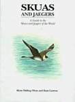 Skuas and Jaegers: A Guide to the Skuas and Jaegers of the World