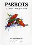 Parrots: A Guide to Parrots of the World