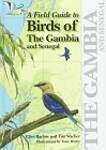 A Field Guide to Birds of the Gambia and Senegal