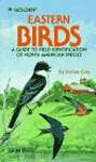 Eastern Birds: A Guide to Field Identification of North American Species