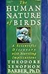 The Human Nature of Birds: A Scientific Discovery With Startling Implications