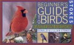 Stokes Beginner's Guide to Birds: Eastern Region