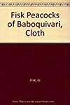 Fisk Peacocks of Baboquivari, Cloth