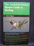 The Audubon Society Master Guide to Birding: Gulls to Dippers