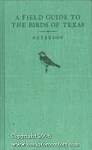 Field Guide to the Birds of Texas and Adjacent States