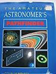 The Amateur Astronomer's Pathfinder