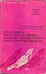 Life Histories of North American Cardinals, Grosbeaks, Buntings, Towhees, Finches, Sparrows and Their Allies: v. 2