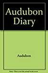 Audubon Diary