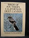 Birds of Southern California's Deep Canyons