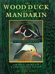 The Wood Duck and the Mandarin: The Northern Wood Ducks