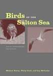 Birds of the Salton Sea â' Status, Biogeography, and Ecology